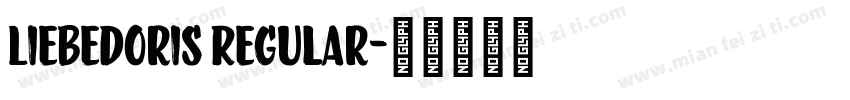 LiebeDoris Regular字体转换